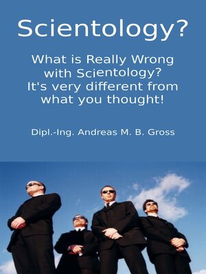cover image of Scientology? What is Really Wrong with Scientology?